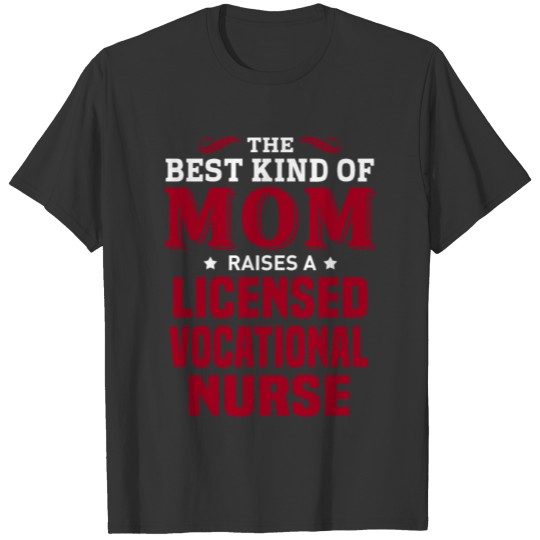 Licensed Vocational Nurse T-shirt
