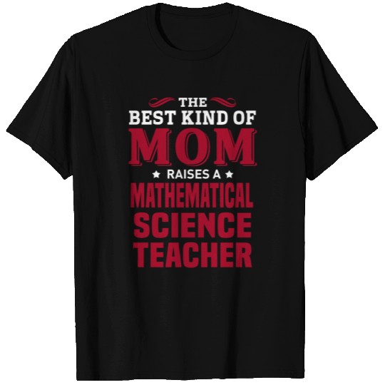 Mathematical Science Teacher T Shirts