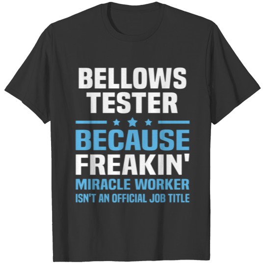 Bellows Tester T-shirt