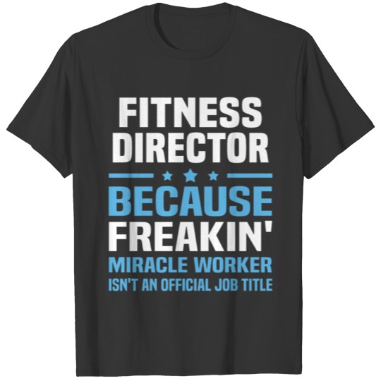 Fitness Director T-shirt