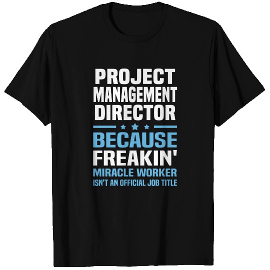 Project Management Director T Shirts