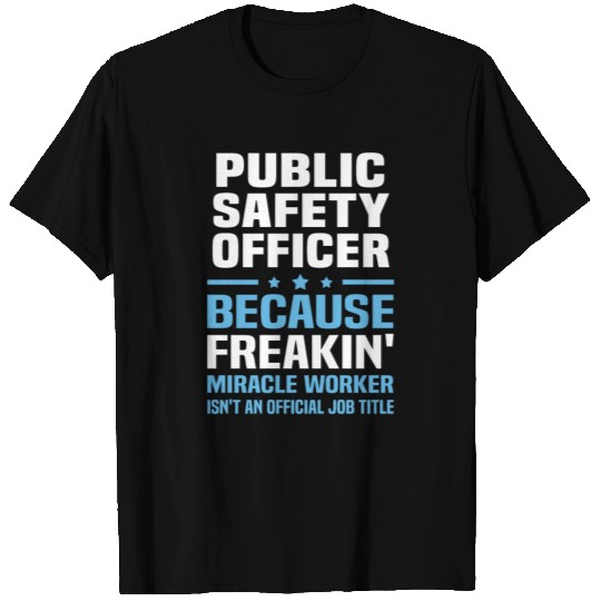 Public Safety Officer T Shirts