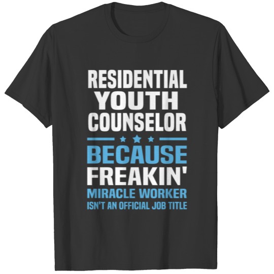 Residential Youth Counselor T-shirt