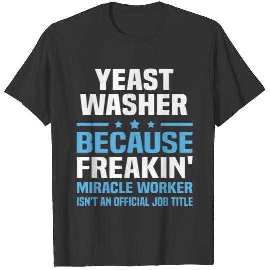 Yeast Washer T Shirts