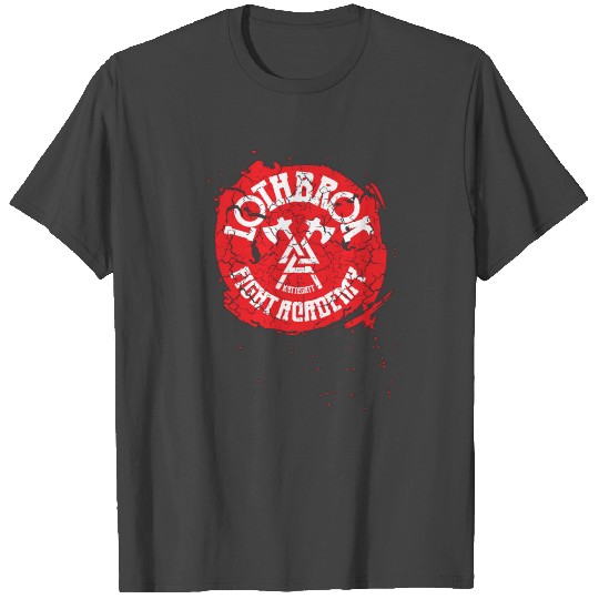 Lothbrok Fight Academy T Shirts