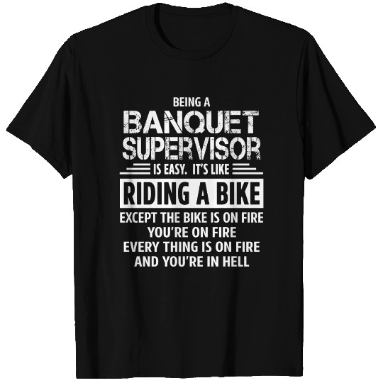 Banquet Supervisor T Shirts