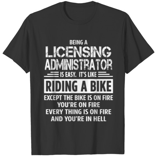 Licensing Administrator T-shirt