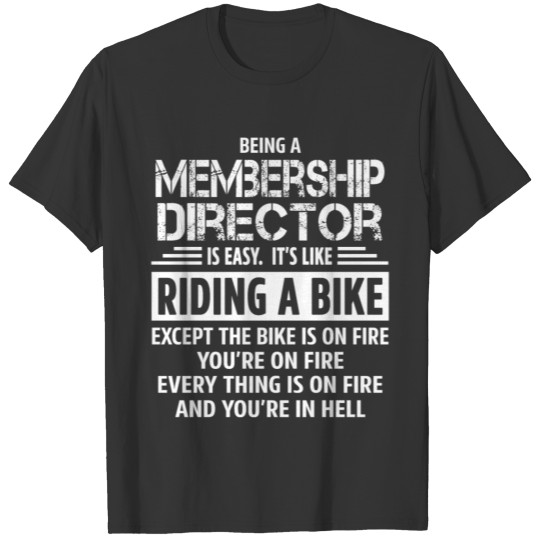 Membership Director T-shirt