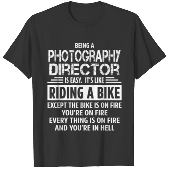 Photography Director T-shirt