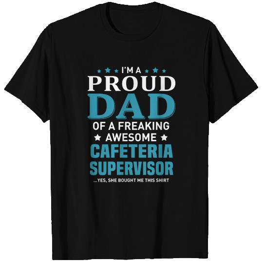 Cafeteria Supervisor T Shirts
