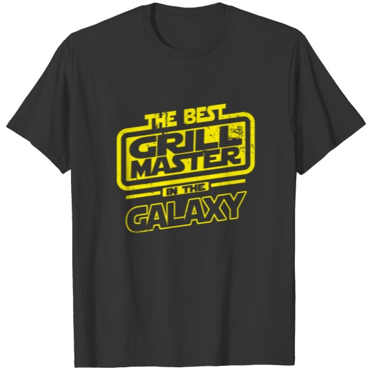 The Best Grill Master In The Galaxy T-shirt