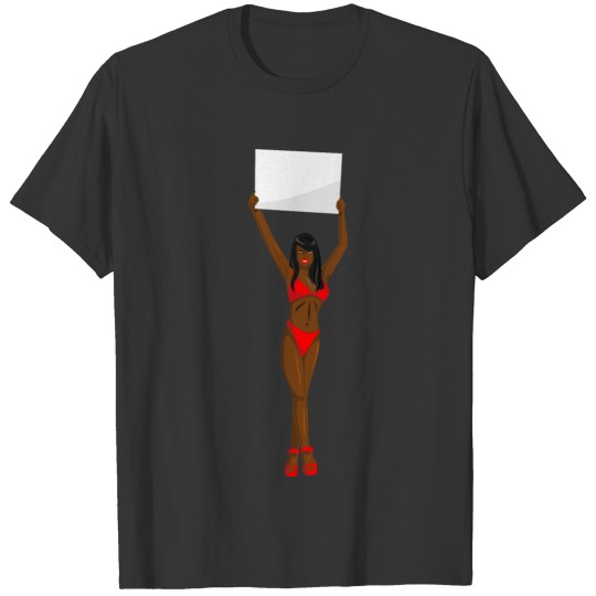 Girl with sign (red bikini, black hair, dark skin) T Shirts