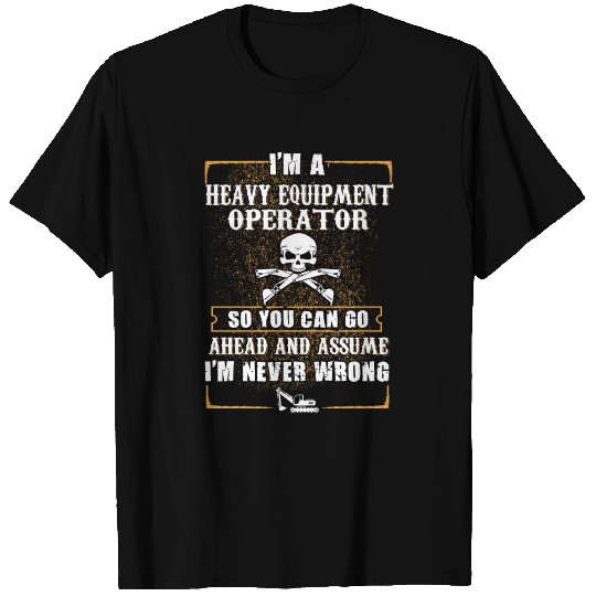 heavy equipment operator, sexy heavy equipment ope T Shirts