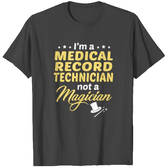 Medical Record Technician T Shirts