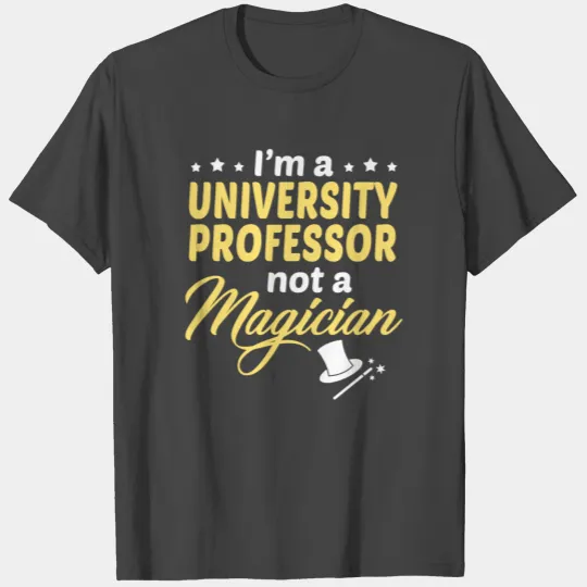 University Professor T Shirts