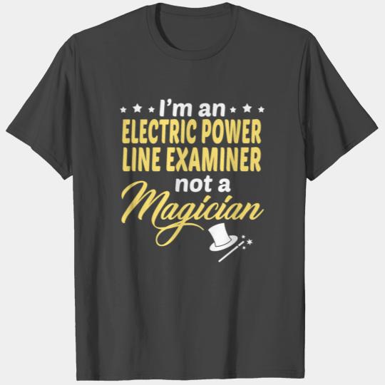 Electric Power Line Examiner T Shirts
