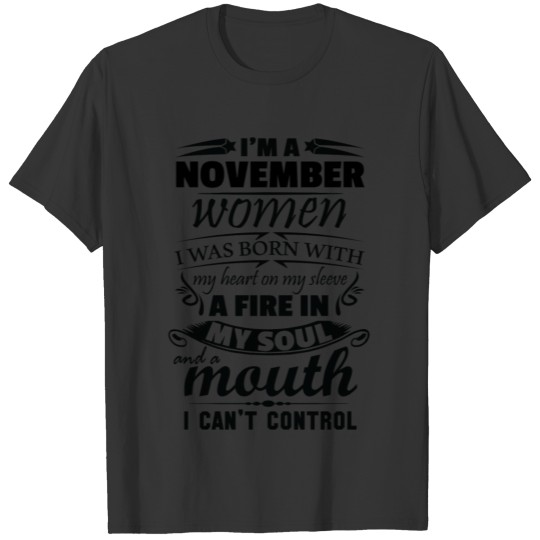 I Am A November Women T-shirt