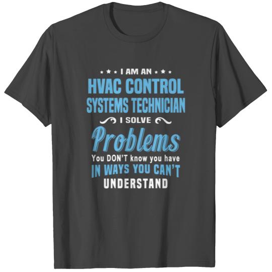 HVAC Control Systems Technician T Shirts