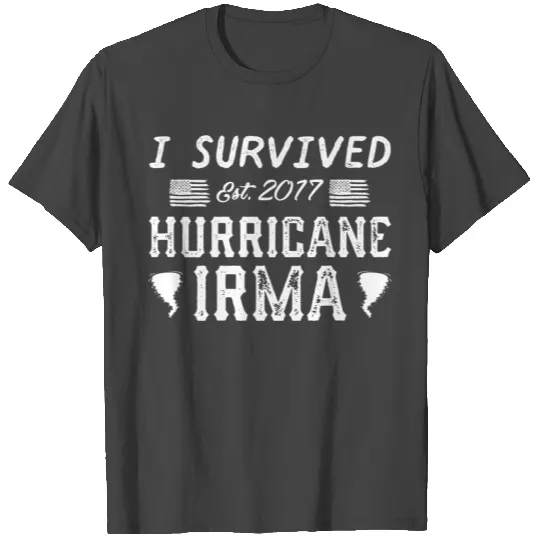 I Survived Hurricane Irma T Shirts