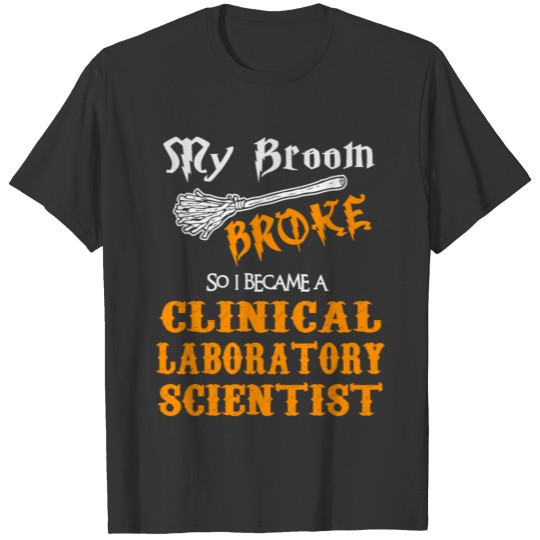 Clinical Laboratory Scientist T-shirt