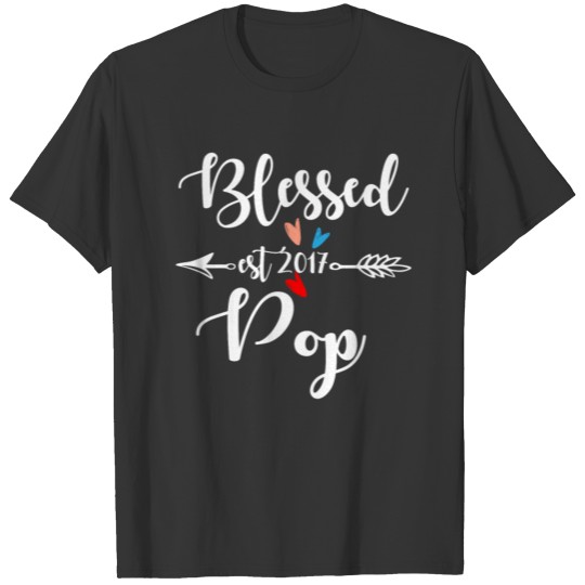 Blessed Pop Est.2017 T-shirt
