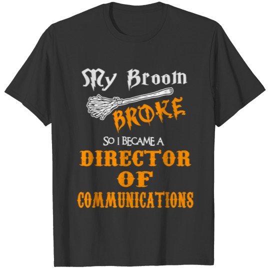 Director of Communications T-shirt