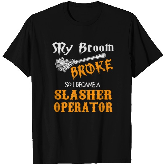 Slasher Operator T Shirts