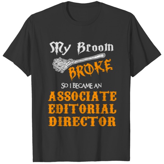 Associate Editorial Director T-shirt