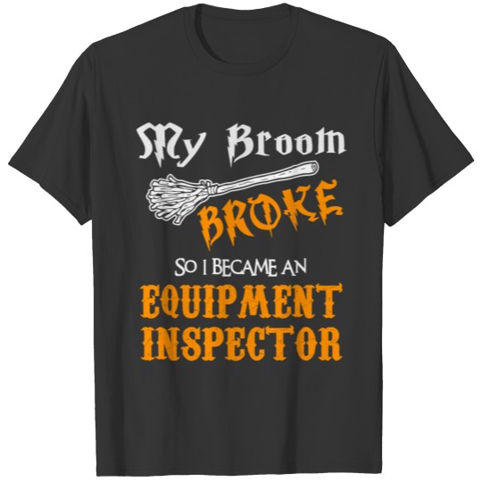 Equipment Inspector T-shirt