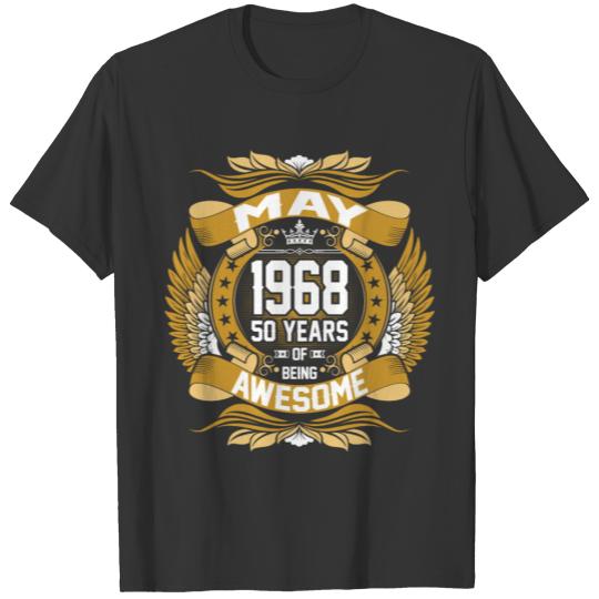 May 1968 50 years of Being Awesome T-shirt