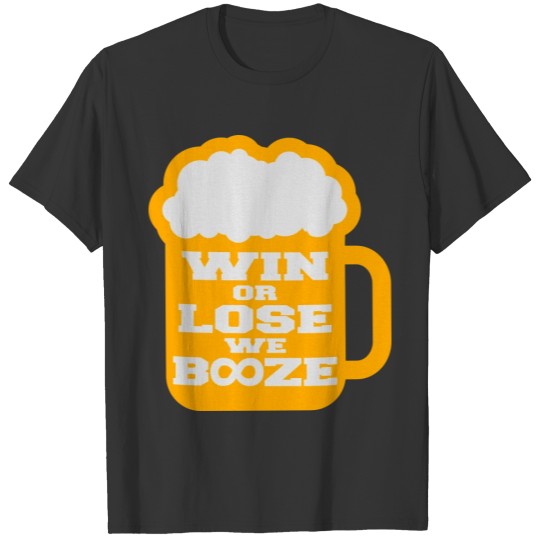 krug cool design win or lose we booze drink team t T-shirt
