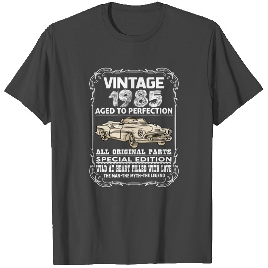 VINTAGE 1985-AGED TO PERFECTION T Shirts