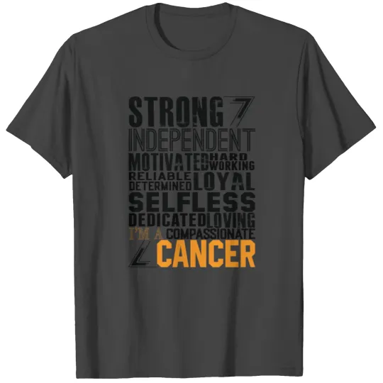 Strong Independent Motivated Cancer T Shirts