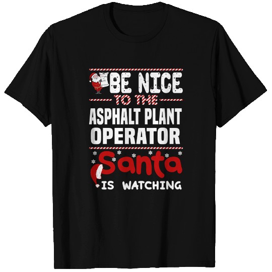 Asphalt Plant Operator T Shirts