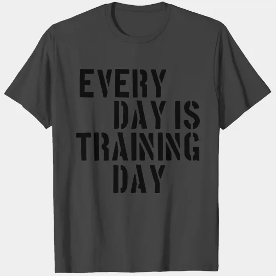 cool dumbbell everyday is training day gym muscle T Shirts