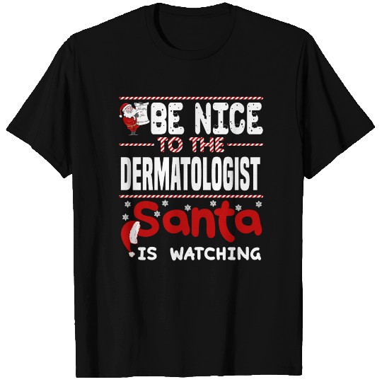 Dermatologist T Shirts