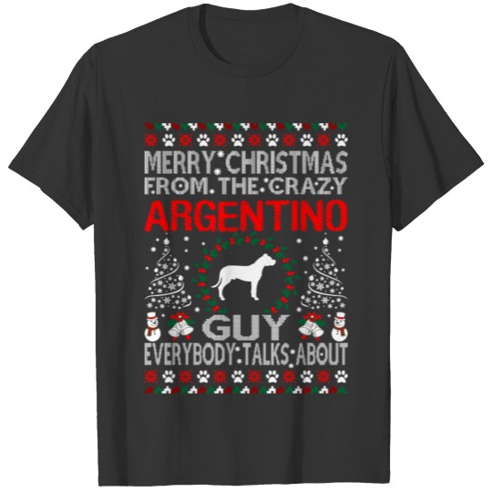Merry Christmas Argentino Dog Guy Ugly Sweater T-shirt