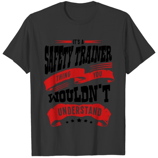 its a safety trainer thing you wouldnt u T-shirt