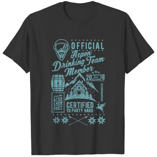 Aspen Drinking Team Member T-Shirt T-shirt