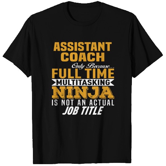 Assistant Coach T Shirts