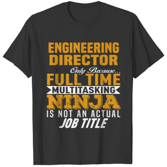 Engineering Director T-shirt