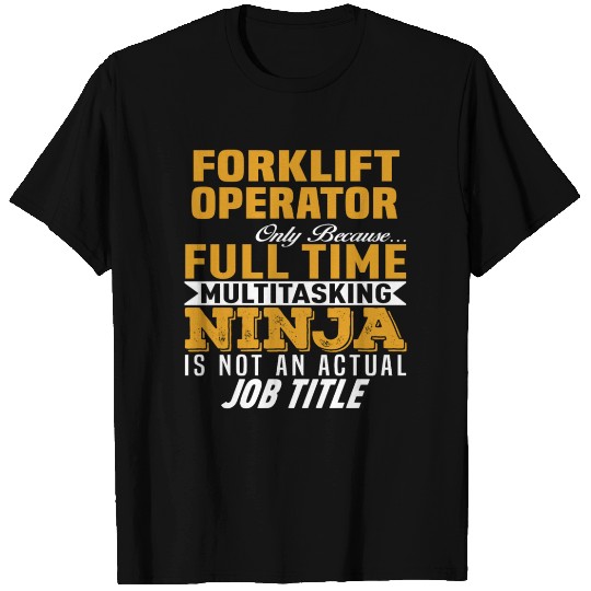 Forklift Operator T Shirts