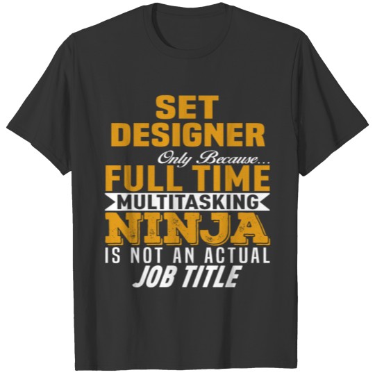 Set Designer T-shirt