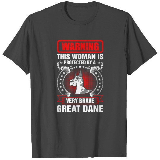 This Woman is Protected by Great Dane T Shirts