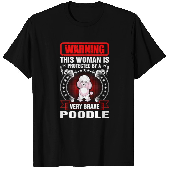 This Woman is Protected by Poodle T Shirts