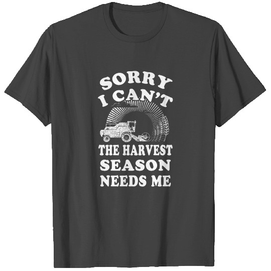 The Harvest Season - sorry i can't The Harvest Sea T Shirts