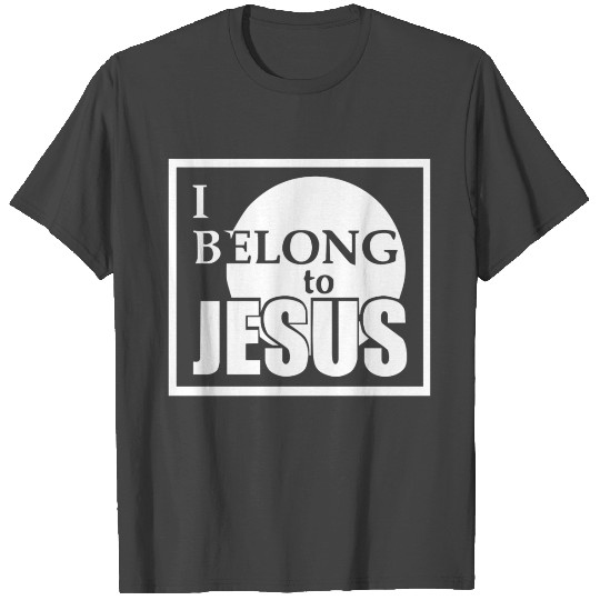 I belong to Jesus T Shirts