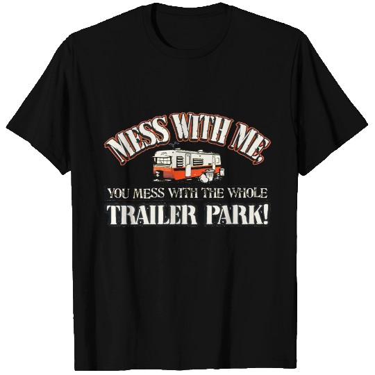 White trash trailer park T Shirts