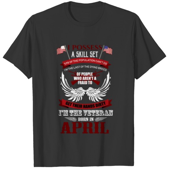 Veteran Born In April T-shirt