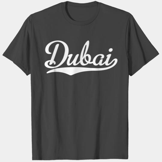 Dubai T Shirts